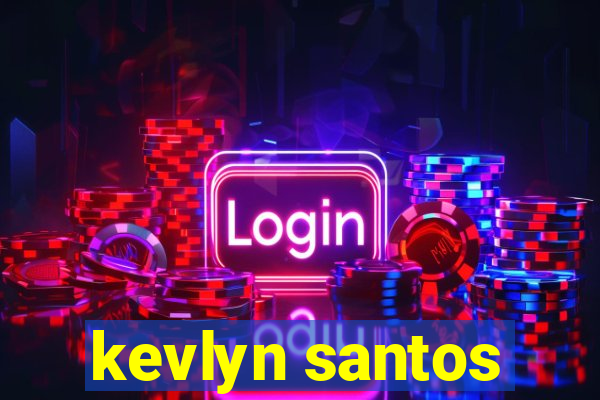 kevlyn santos